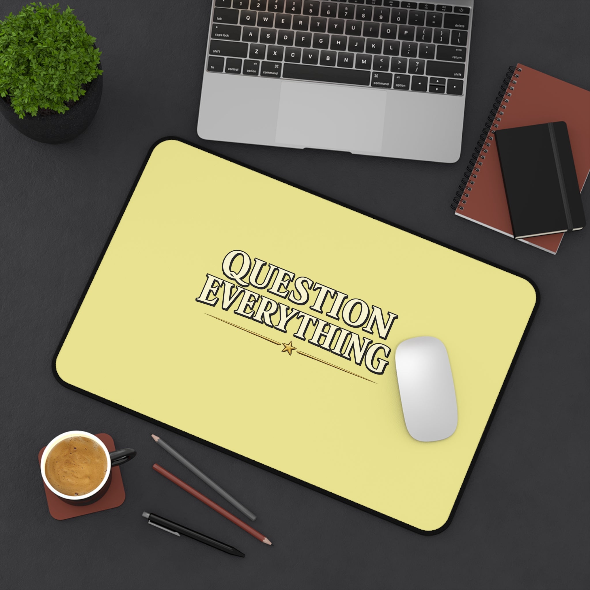 Question Everything Yellow Desk Mat — Motivational Large Mouse Pad for Office & Study