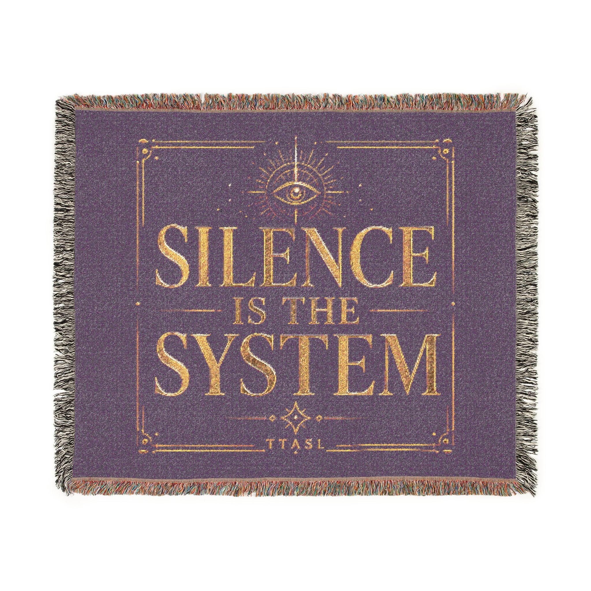 Silence Is the System Woven Blanket — Political Statement Throw for Activists & Home Decor