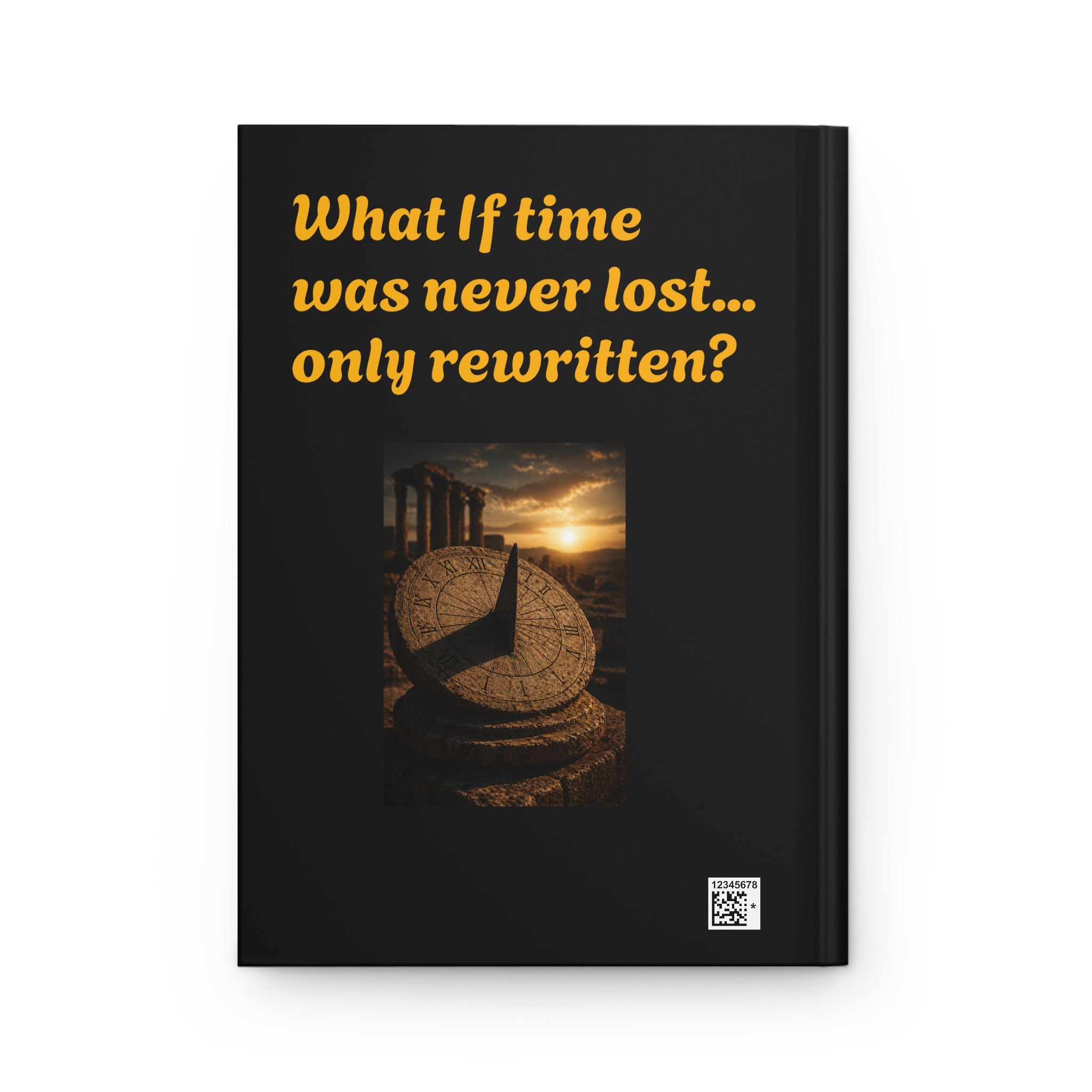 Sunset Moon Phases Hardcover Journal — "What if time was never lost... only rewritten?"
