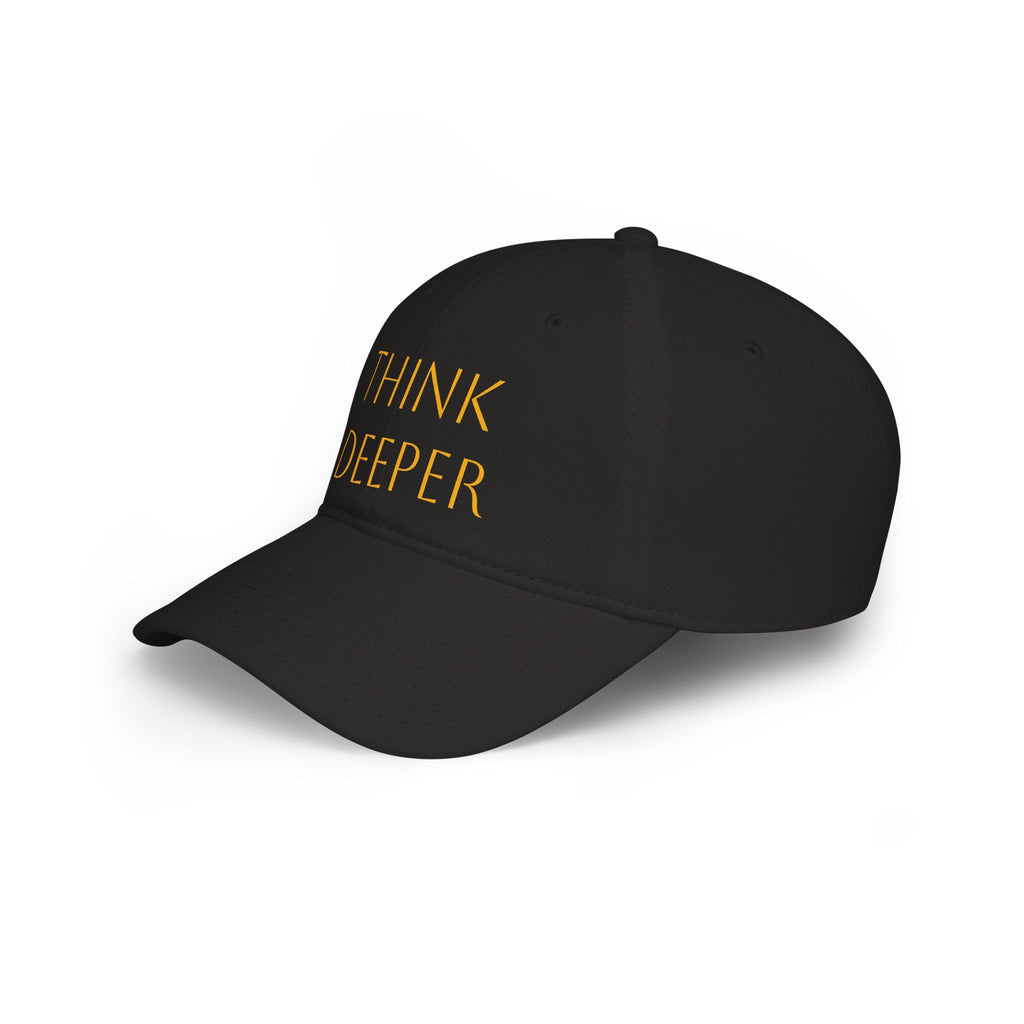 Think Deeper Baseball Cap — Minimalist Inspirational Embroidered Hat