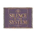 Silence Is the System Woven Blanket — Political Statement Throw for Activists & Home Decor
