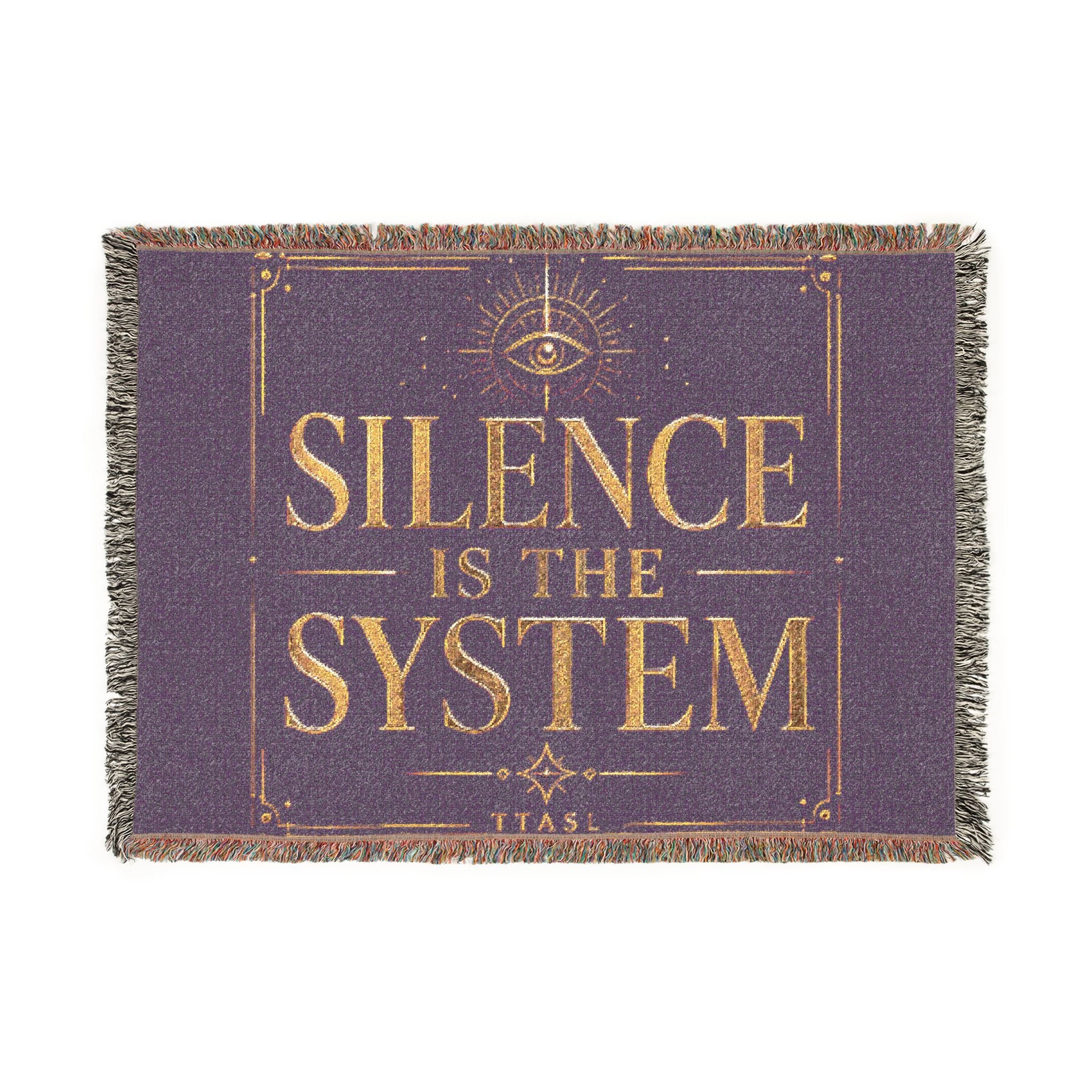 Silence Is the System Woven Blanket — Political Statement Throw for Activists & Home Decor