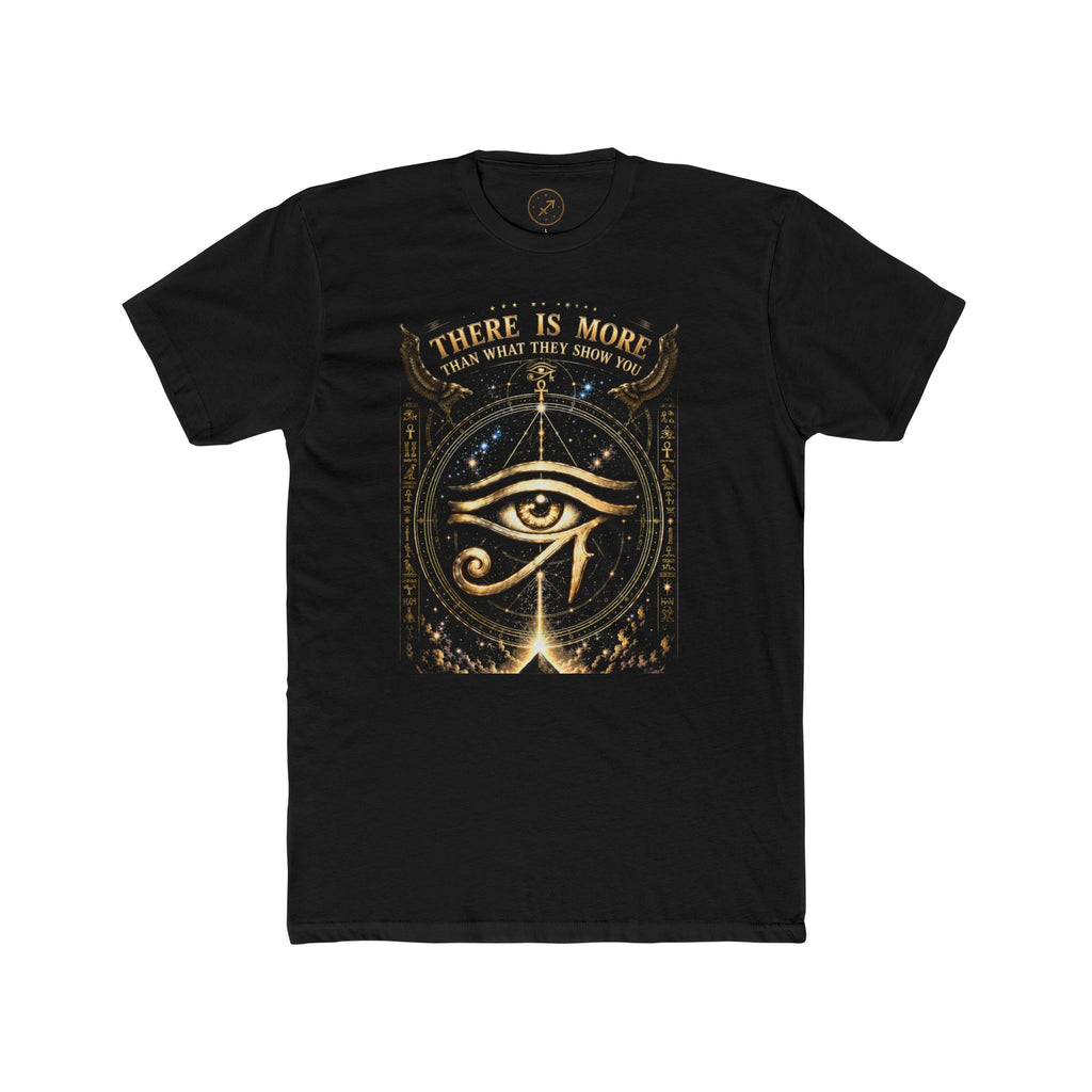 Mystic Eye & Ankh Tee — "There Is More Than What They Show" Spiritual Graphic T-Shirt