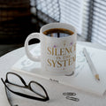 20oz Jumbo Mug — "Silence Is the System" Gold Script Motivational Coffee Cup