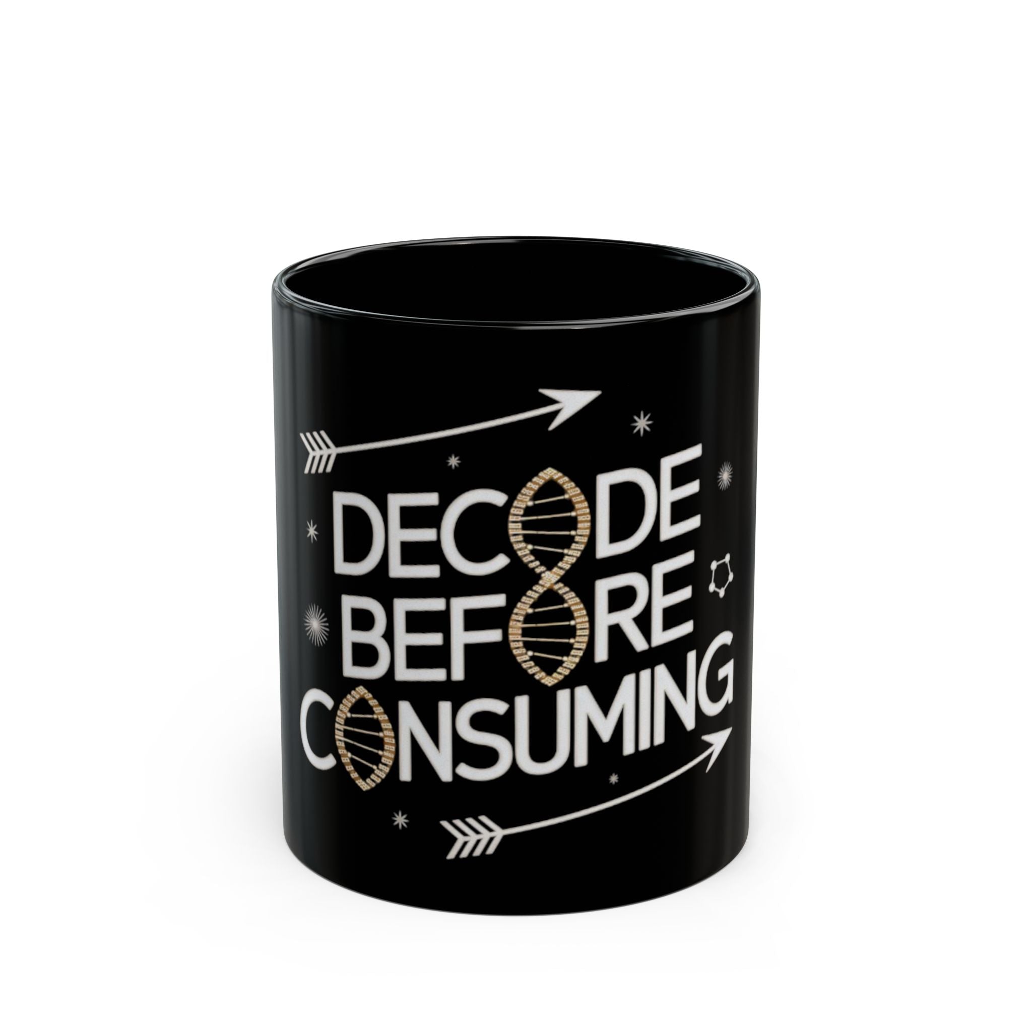 Decode Before Consuming Mug — DNA/Science Coffee Cup, Funny Genetics Slogan Gift
